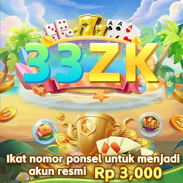 33ZK Masuk